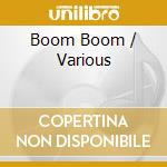 Boom Boom / Various cd