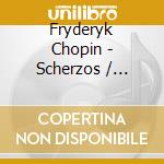 Fryderyk Chopin - Scherzos / Polonaises cd