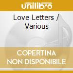 Love Letters / Various cd