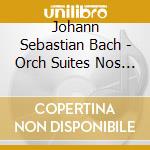 Johann Sebastian Bach - Orch Suites Nos 1 - 3