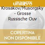 Krosakov/Musorgsky - Grosse Russische Ouv cd