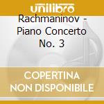 Rachmaninov - Piano Concerto No. 3 cd