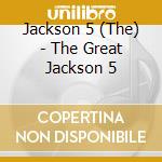 Jackson 5 (The) - The Great Jackson 5 cd