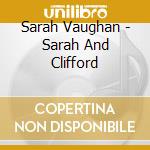 Sarah Vaughan - Sarah And Clifford