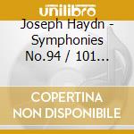 Joseph Haydn - Symphonies No.94 / 101 / 104 cd musicale di Joseph Haydn
