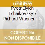 Pyotr Ilyich Tchaikovsky / Richard Wagner - Symphony No.5, Lohengrin Prelude cd