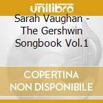 Sarah Vaughan - The Gershwin Songbook Vol.1 cd