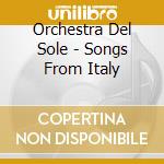 Orchestra Del Sole - Songs From Italy cd