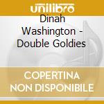 Dinah Washington - Double Goldies cd