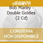 Bob Marley - Double Goldies (2 Cd) cd