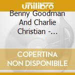 Benny Goodman And Charlie Christian - Flying Home cd musicale di Benny Goodman And Charlie Christian