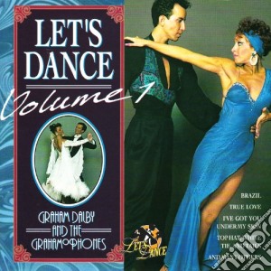 Let?S Dance Volume 1 - Graham Dalby And The... cd musicale di Let?S Dance Volume 1