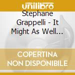 Stephane Grappelli - It Might As Well Be Spring cd