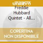 Freddie Hubbard Quintet - All Blues