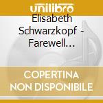 Elisabeth Schwarzkopf - Farewell Recital cd