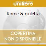 Rome & giuletta cd
