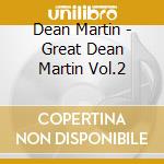 Dean Martin - Great Dean Martin Vol.2 cd