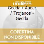 Gedda / Auger / Trojanos - Gedda cd