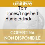 Tom Jones/Engelbert Humperdinck - Sing For You