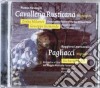 Pietro Mascagni / Ruggero Leoncavallo - Cavalleria Rusticana / Pagliacci cd