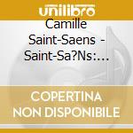 Camille Saint-Saens - Saint-Sa?Ns: Samson Et Dalila (2 Cd) cd musicale di Camille Saint