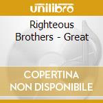 Righteous Brothers - Great cd musicale di Righteous Brothers