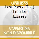 Last Poets (The) - Freedom Express cd