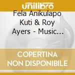 Fela Anikulapo Kuti & Roy Ayers - Music Of Many Colours cd