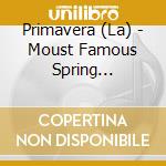Primavera (La) - Moust Famous Spring Concertos (2 Cd) cd
