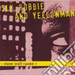 Sly, Robbie And Yellowman - Stone Wall Rambo