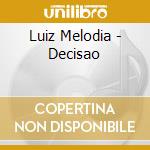 Luiz Melodia - Decisao cd musicale di Luiz Melodia