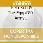 Fela Kuti & The Egypt'80 - Army Arrangement cd