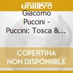 Giacomo Puccini - Puccini: Tosca & Mozart: Don Giovanni (2 Cd) cd