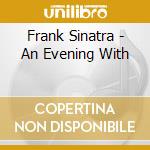 Frank Sinatra - An Evening With cd
