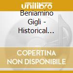 Beniamino Gigli - Historical Recordings 1927-51 cd