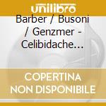 Barber / Busoni / Genzmer - Celibidache Berlin 1949-1950 cd