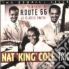 Nat King Cole Trio - Get Your Kick On Route 66 cd