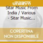 Sitar Music From India / Various - Sitar Music From India / Various cd