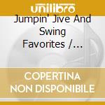 Jumpin' Jive And Swing Favorites / Various cd