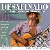 Desafinando & other brazilian hits (3cd) cd