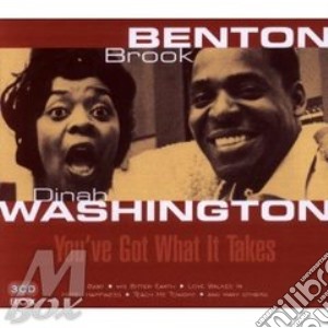 Brook Benton And Dinah Washington - You'Ve Got What It Takes (3 Cd) cd musicale di B.BENTON & D.WASHING
