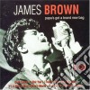 James Brown - Papa's Got A Brand New Bag (3 Cd) cd