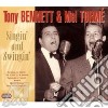 Tony Bennett & Mel Torme' - Singin' And Swingin' (3 Cd) cd