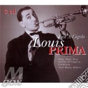 Louis Prima - Just A Gigolo (3 Cd) cd musicale di Louis Prima
