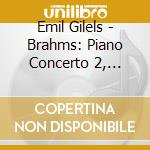 Emil Gilels - Brahms: Piano Concerto 2, Hindemith: Mathis Der Mahler cd