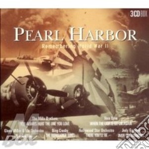 Pearl harbor remembering world war-ii3cd cd musicale di Artisti Vari