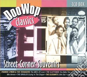 Doo Wop Classics: Street Corner Souvenirs / Various (3 Cd) cd musicale