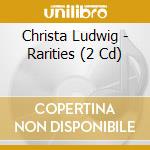 Christa Ludwig - Rarities (2 Cd) cd