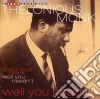 Thelonious Monk - Well You Needn'T cd