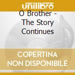 O Brother - The Story Continues cd